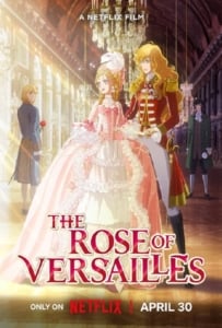 ดูหนังออนไลน์ The Rose of Versailles (2025) กุหลาบแวร์ซายส์