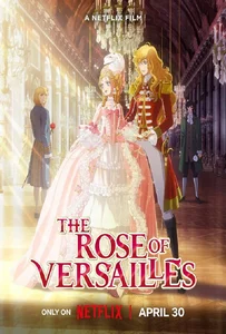 The Rose of Versailles (2025) กุหลาบแวร์ซายส์