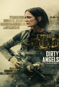 ดูหนังออนไลน์ Dirty Angels (2024) นางฟ้าพันธุ์ดุ
