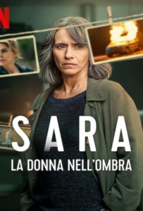ดูหนังออนไลน์ Sara La donna nell’ombra Season 1 (2025) ซาร่า ผู้หญิงในเงา