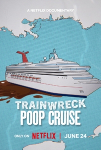 ดูหนังออนไลน์ Trainwreck Poop Cruise (2025) อภิมหาวายป่วง เรือสำราญอุนจิ
