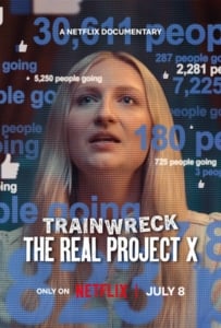 ดูหนังออนไลน์ Trainwreck The Real Project X (2025) อภิมหาวายป่วง คืนซ่าส์ปาร์ตี้หลุดโลกของจริง