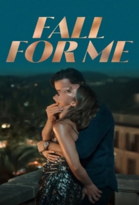 ดูหนังออนไลน์ Fall for Me (2025) ลวงรักทรยศ