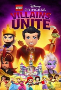 ดูหนังออนไลน์ Lego Disney Princess Villains Unite (2025)