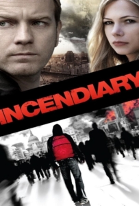 ดูหนังออนไลน์ Incendiary (2008) บันทึกวันวิปโยค