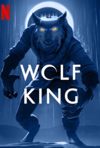 ดูหนังออนไลน์ Wolf King Season 2 (2025) ราชาหมาป่า 2
