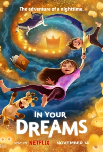 ดูหนังออนไลน์ In Your Dreams (2025) ผจญภัยในฝัน