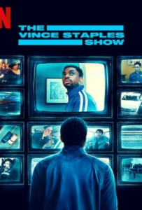 ดูหนังออนไลน์ The Vince Staples Show Season 2 (2025) เดอะ วินซ์ สเตเปิลส์ โชว์ 2