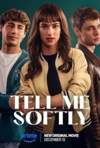 ดูหนังออนไลน์ Tell Me Softly (2025) อดีตรักไม่เคยเลือน