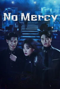 No Mercy (2025) ล่าแค้นแก๊งลวงโลก