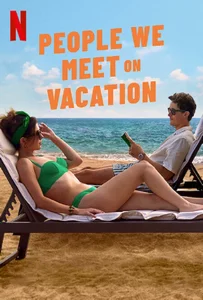 People We Meet on Vacation (2026) เราพบกัน ณ วันพักใจ เราพบกัน ณ วันพักใจ