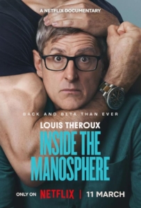 ดูหนังออนไลน์ Louis Theroux Inside the Manosphere (2026) หลุยส์ เทอโรซ์ เจาะโลกยุคใหม่ของชายนิยม