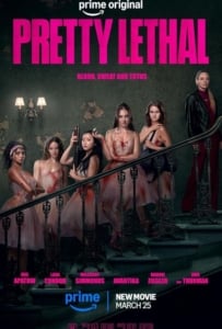 ดูหนังออนไลน์ Pretty Lethal (2026) หน้าสวย สังหาร