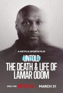 ดูหนังออนไลน์ Untold The Death & Life of Lamar Odom (2026) ความตายและชีวิตของลามาร์ โอดอม